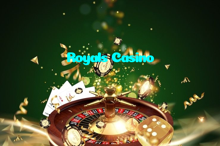 Royals Casino